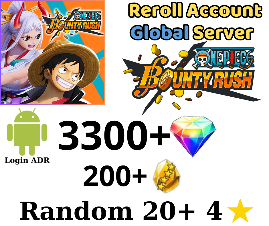 [GLOBAL - ADR] 3300+ Gems ONE PIECE Bounty Rush Starter Reroll Account